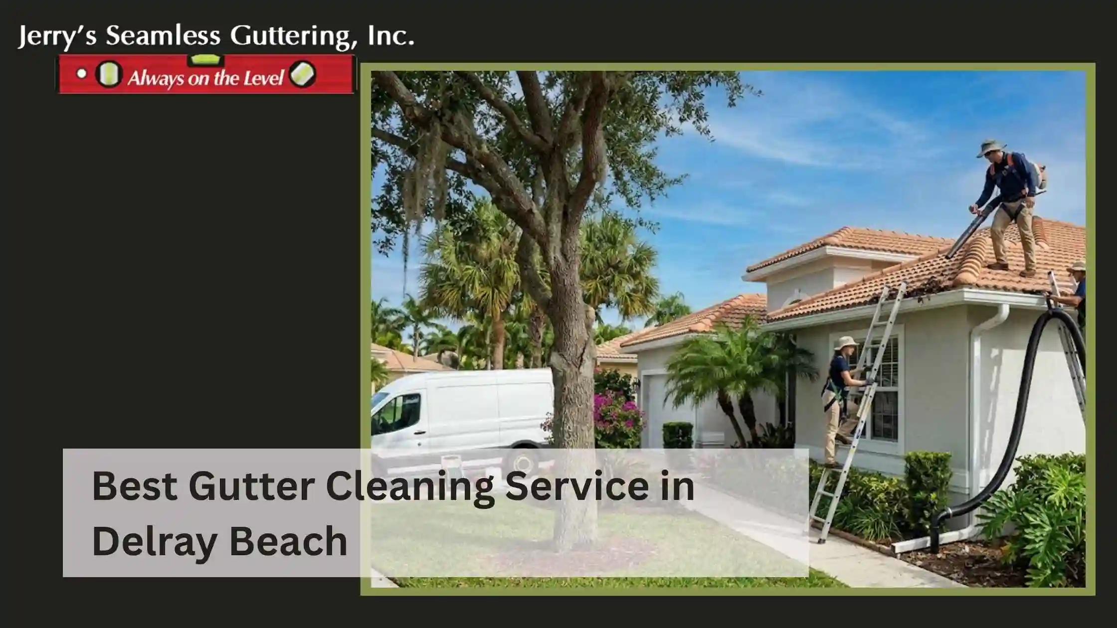 Best Gutter Cleaning Service in Delray Beach