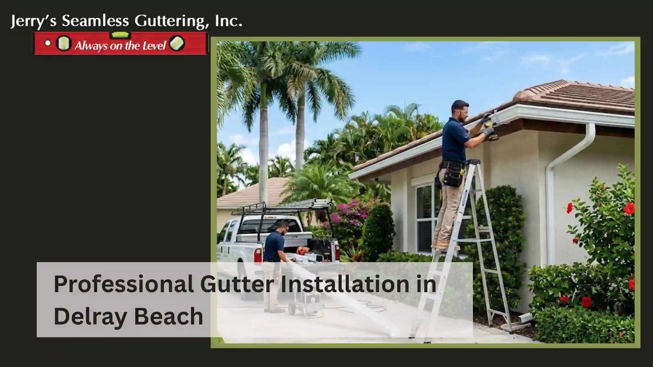 Professional Gutter Installation in Delray Beach